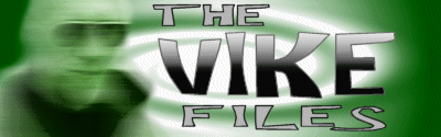  The Vike Files