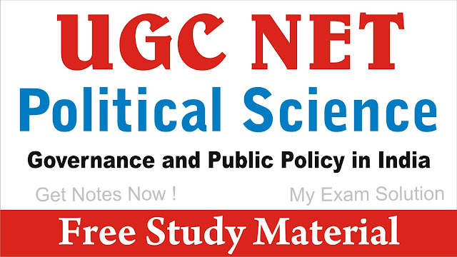 Governance and Public Policy in India; Governance and Public Policy in India for UGC NET