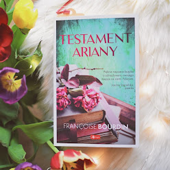 TESTAMENT ARIANY - FRANCOISE BOURDIN | POWIEŚĆ OBYCZAJOWA