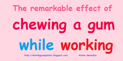 The remarkable effect of chewing a gum while working