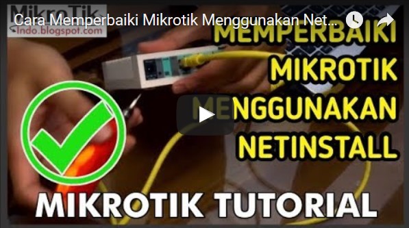 Tutorial Cara Install Mikrotik dengan Netinstall Tutorial Cara Install Mikrotik dengan Netinstall