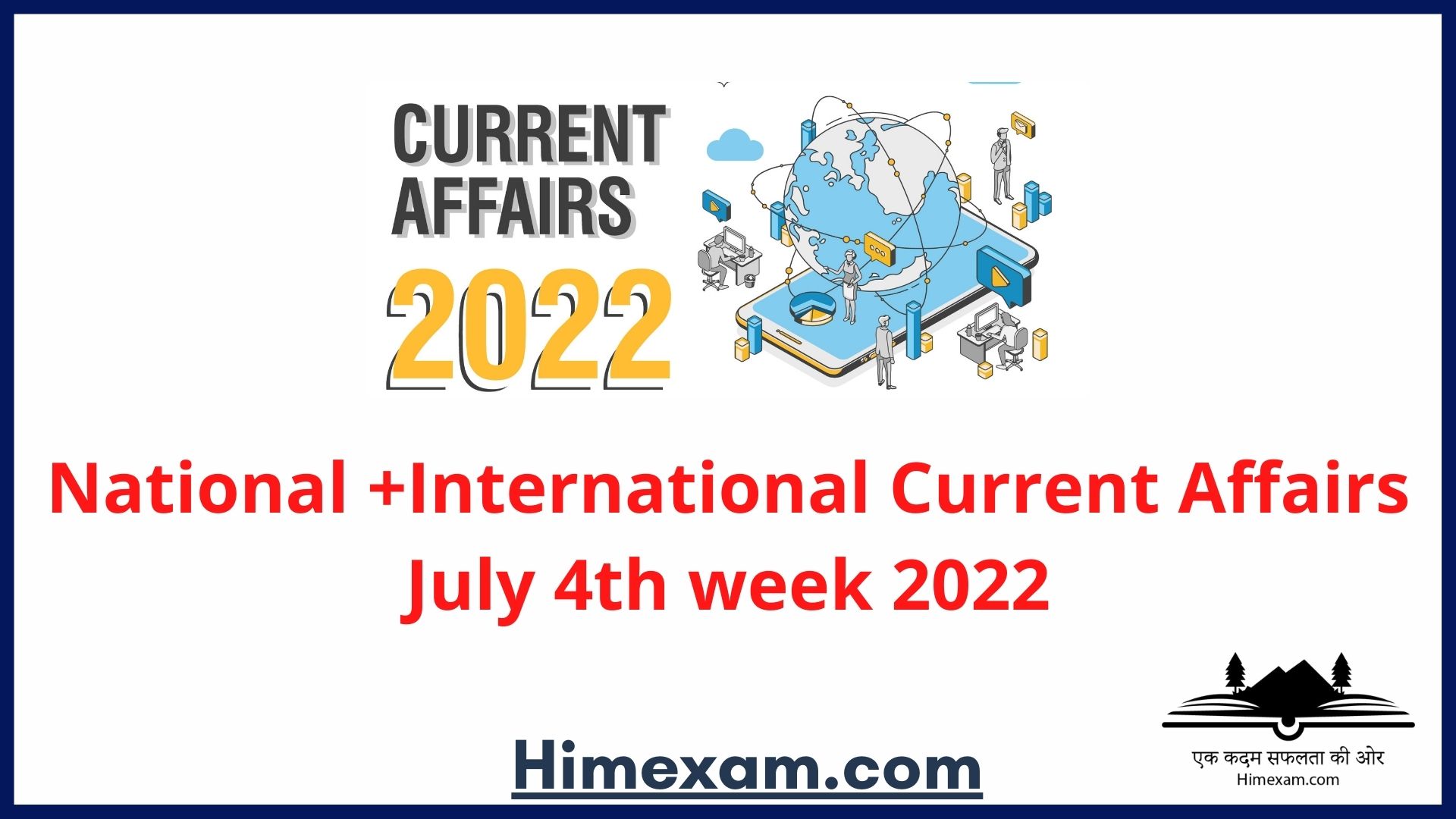 National +International Current Affairs July 4th week 2022