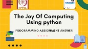 NPTEL >> Joy Of computing Using Python 2021 (Solved Programming Assignments)