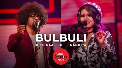 Ritu Raj X Nandita (Coke Studio Bangla) — BULBULI LYRICS