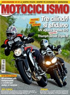 Motociclismo 2687 - Agosto 2012 | ISSN 0027-1691 | PDF HQ | Mensile | Motociclette | Motori
Motociclismo è una rivista italiana dedicata al mondo delle motociclette edita da Edisport Editoriale S.p.A.