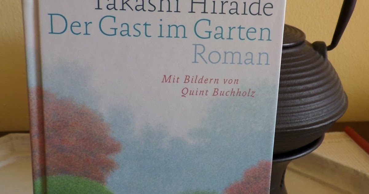 Klusi liest Der Gast im Garten Takashi Hiraide