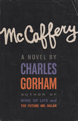 McCaffery by Charles Gorham ; New York : The Dial Press, 1961