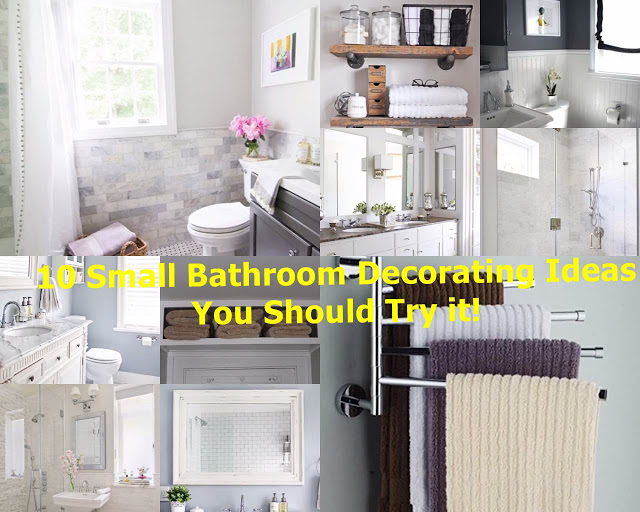 10 Small Bathroom Decorating Ideas, You Should Try it