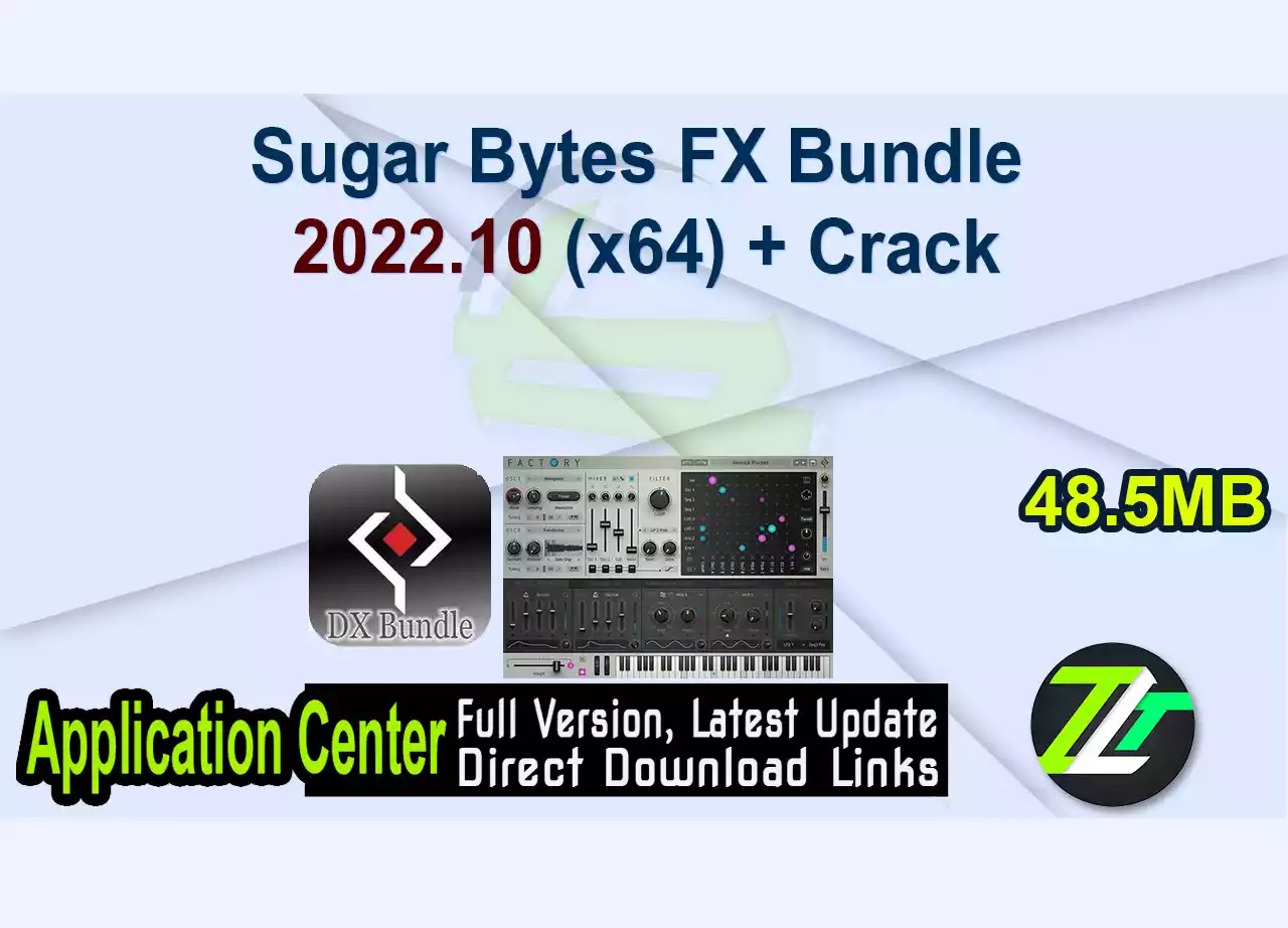 Sugar Bytes FX Bundle 2022.10 (x64) + Crack