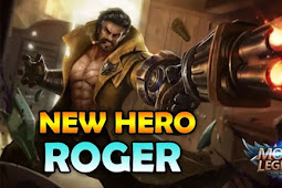 Guide and Build Items Roger Mobile Legends: Become a Marksman and Fighter