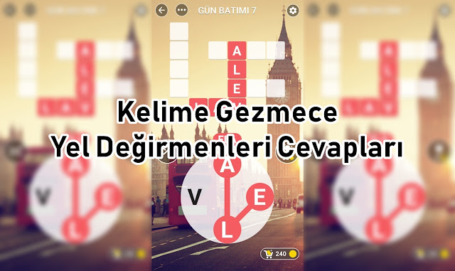 Kelime Gezmece Yel Değirmenleri Cevapları