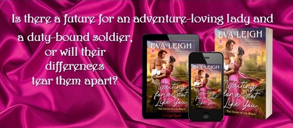 Is there a future for an adventure-loving lady and a duty-bound soldier, or will their differences tear them apart? Waiting for a Scot Like You by Eva Leigh.