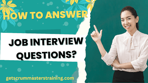 How to Answer job Interview Questions?