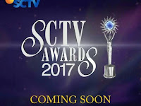 Daftar Lengkap Nominasi SCTV Awards 2017