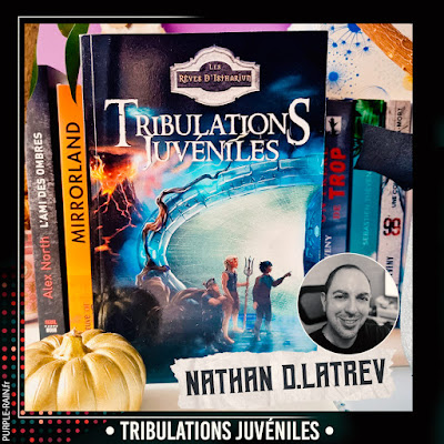 PurpleRain Livre : Tribulations juvéniles • Nathan Latrev