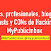 Amigos, Profesionales, Bloggers, Podcasts Y CONs De Hacking En MyPublicInbox #MyPublicInbox @Mypublicinbox1