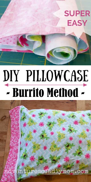 diy pillowcase - burrito method
