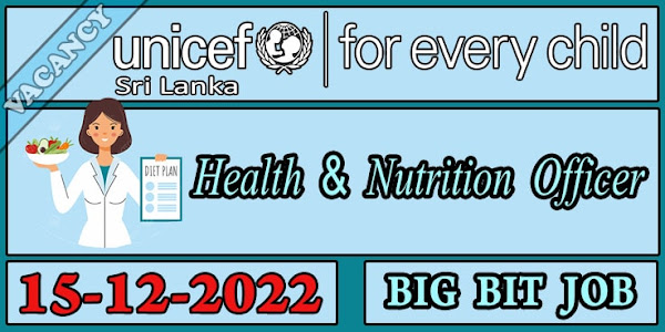 Health and Nutrition Officer Job Vacancy in Unicef Sri Lanka