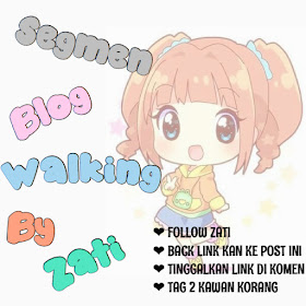 SEGMEN BLOGWALKING BY ZATI, Segmen Blogger, 2018, Blog,