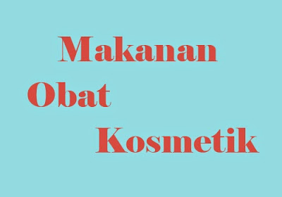 Cara Mengatasi Konsumsi Makanan Kemasan Yang Berbahaya anfive5.blogspot.com Badan Pengawasan Obat dan Makanan RI (BPOM)