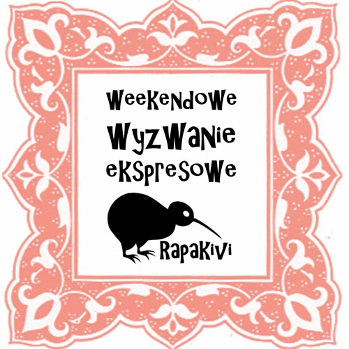 http://scrapakivi.blogspot.com/2014/01/weekendowe-wyzwanie-ekspresowe-13.html