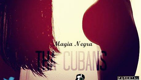 Tha Cubans-Magia Negra | @Tha_Cubans @Dj_Malda507 @BlackMusic6