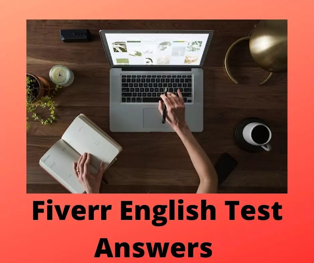 Fiverr English Test Answers