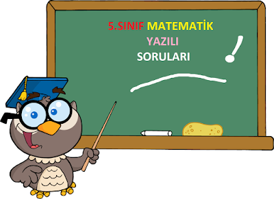 5.Sınıf Matematik 1.Dönem 1.Yazılı Soruları 