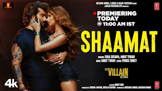 Shaamat Song Lyrics In English -  Ek Villain Returns