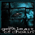 the gentle art of chokin'-first four years of chokin