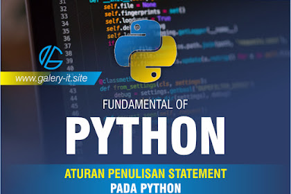 Aturan Penulisan Statement Pada Python | Belajar Python Dasar