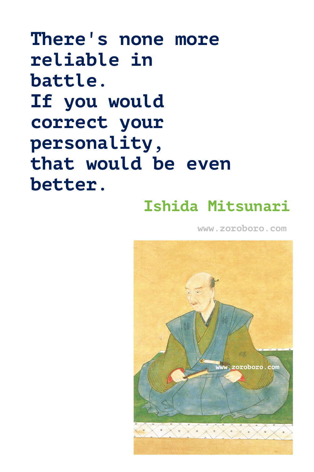 Ishida Mitsunari Quotes, Ishida Mitsunari Teaching, Ishida Mitsunari Warrior Quotes, Ishida Mitsunari Game Character Quotes, Samurai Quotes.