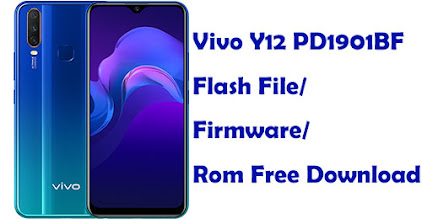 Vivo Y12 PD1901BF Flash File, Firmware, Rom Free Download