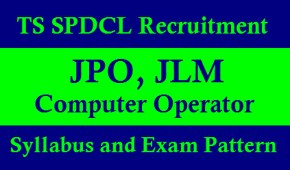 /2019/09/ts-spdcl-junior-lineman-jpo-jao-jr-computer-operator-eligibility-qualifications-exam-pattern-syllabus-download.html