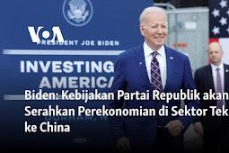 Joe Biden Sebut Kebijakan Partai Republik akan Serahkan Perekonomian di Sektor Teknologi ke China