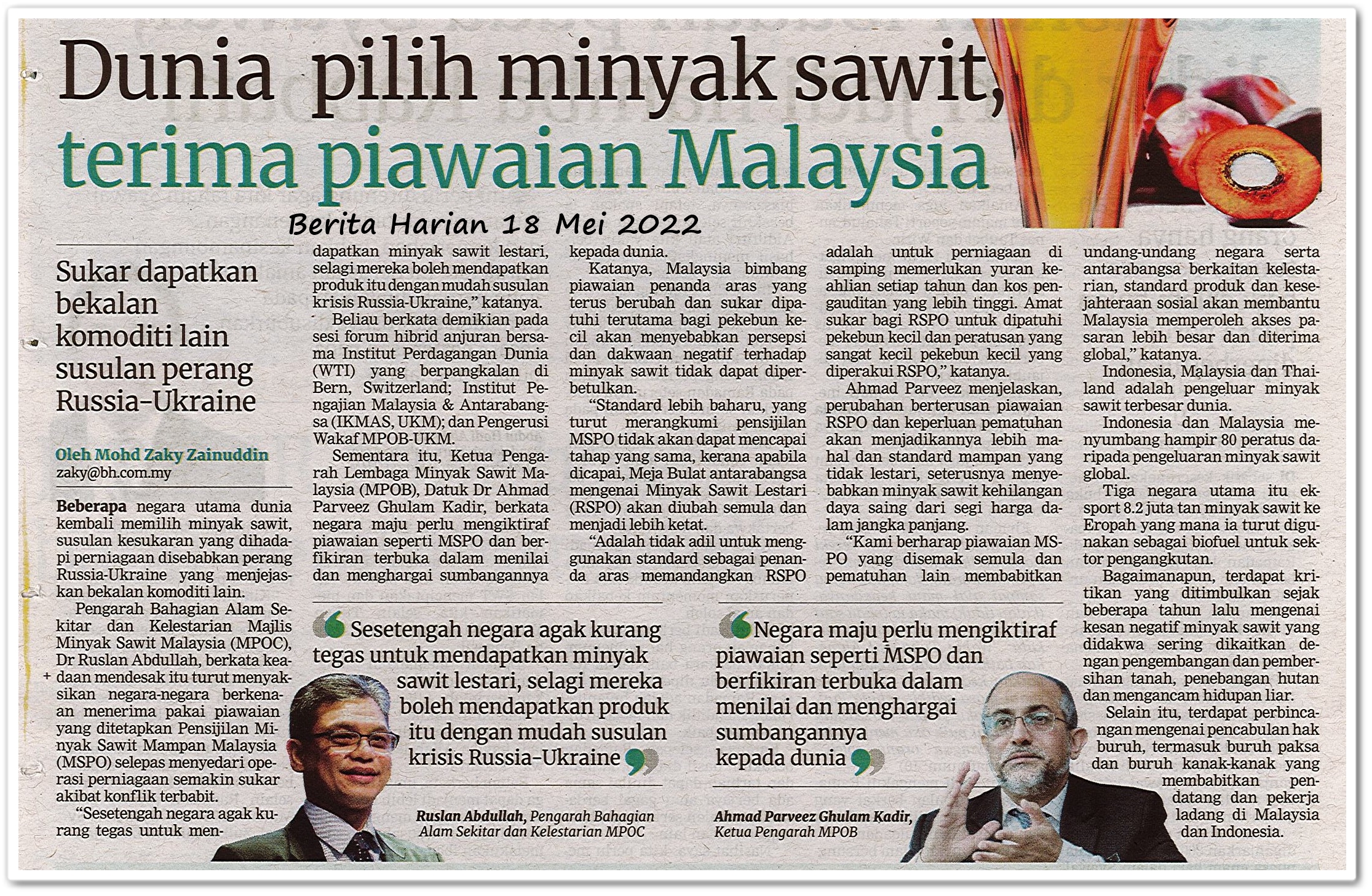 Dunia pilih minyak sawit, terima piawaian Malaysia - Keratan akhbar Berita Harian 18 Mei 2022