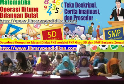 Download Kumpulan Materi Diklat PKB melalui PKP Guru SD dan SMP Berbasis Zonasi, http://www.librarypendidikan.com/