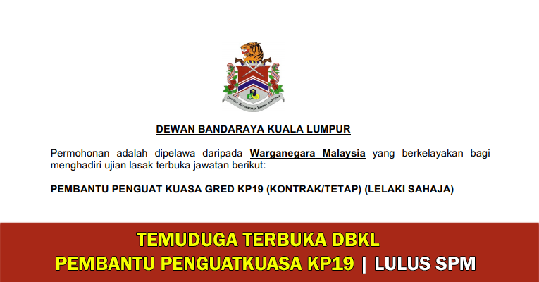 Temuduga Terbuka DBKL - Pembantu Penguatkuasa KP19 ...