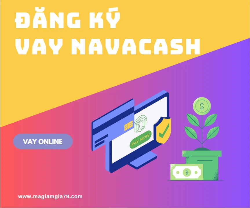 Vay tiền tại NavaCash là gì?