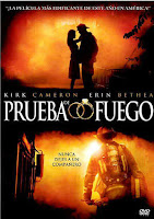 Prueba de Fuego (Fireproof) (2008)