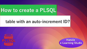 How to create a PLSQL table with an auto-increment ID? - Responsive Blogger Template