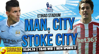 BANDAR BOLA - Prediksi Bola Manchester City vs Stoke City 23 April 2016