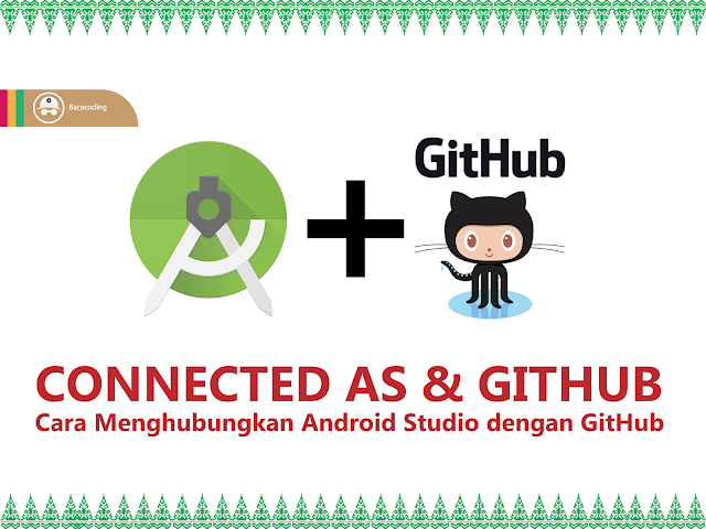 Cara Menghubungkan Android Studio dan Github