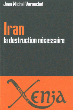 Irán, la destrucción necesaria