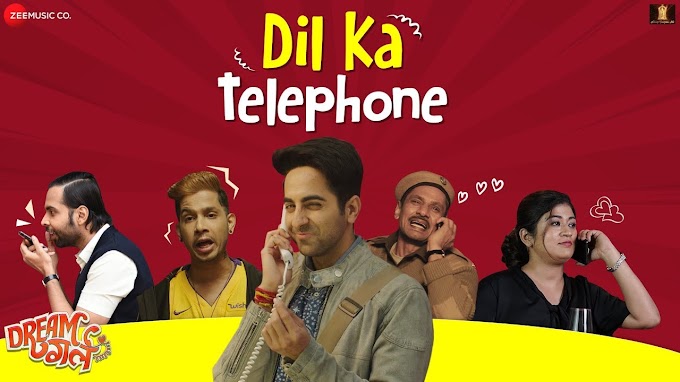 Dil Ka Telephone (Dream Girl) Song Mp3 Download 