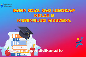 Bank Soal SAS Kelas 5 SD/MI Semester 1 Kurikulum Merdeka  Lengkap