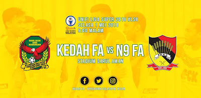 Live Streaming Kedah vs Negeri Sembilan Liga Super 1 Mei 2018