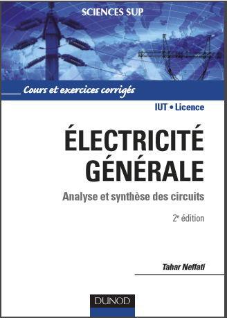 Electricité générale - Analyse et synthèse des circuits