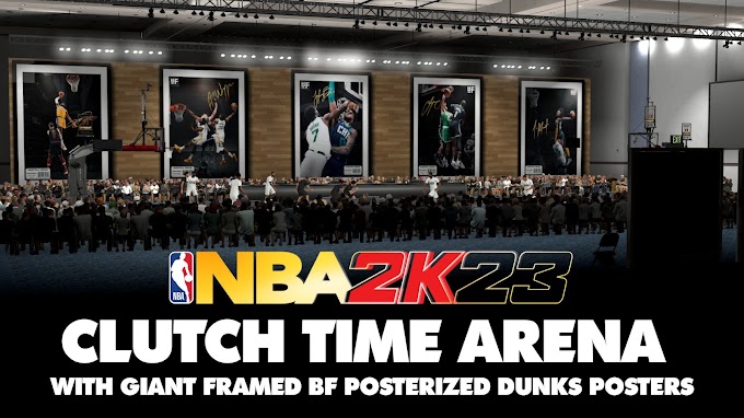 Clutch Time Arena Mod by 2KGOD | NBA 2K23