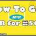  How To Get 4GB For ₦500 In The MTN YafunYafun Plan